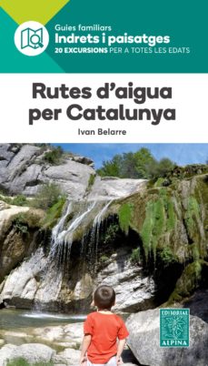 RUTES D AIGUA PER CATALUNYA (edición en catalán)