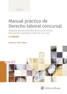 Manual prÁctico de derecho laboral concursal 3ª ed.