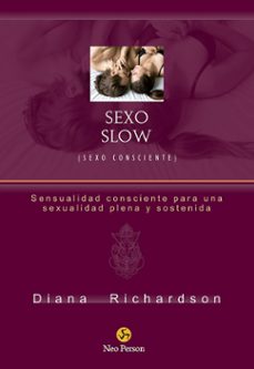 Sexo slow (sexo consciente)