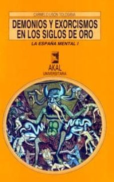 La espaÑa mental: demonios y exorcismos en galicia hoy (t.1)