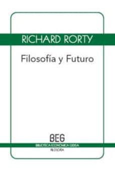 Filosofia y futuro (2ª ed)