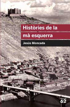 Histories de la ma esquerra (edición en catalán)