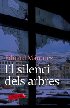 El silenci dels arbres (edición en catalán)