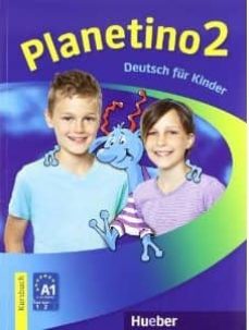 Planetino 2 kursbuch libro del alumno (incluye glosario) (edición en alemán)