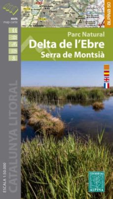 Mapa delta de l ebre - serra de montsia (1:50000) (edición en catalán)