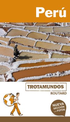 PerÚ 2018 (trotamundos - routard) 2ª ed.