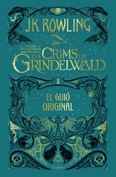 Els crims de grindelwald: el guio original (edición en catalán)