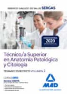 TÉcnico/a superior en anatomÍa patolÓgica y citologÍa del servicio gallego de salud. temario especÍfico volumen 2