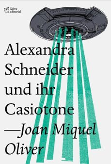 Alexandra schneider und ihr casiotone (edición en catalán)