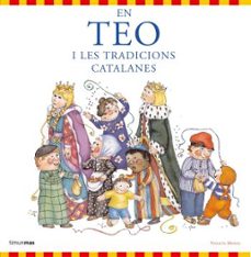 En teo i les tradicions catalanes (edición en catalán)