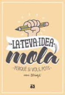 La teva idea mola (edición en catalán)