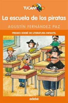 La escuela de los piratas (premio edebe de literatura infantil)