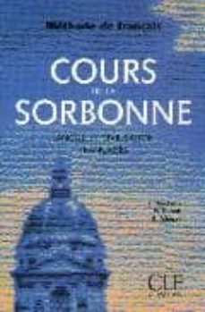 Cours de la sorbonne: langue et civilisation franÇaises (edición en francés)