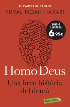 Homo deus. una breu historia del demÀ (edición en catalán)