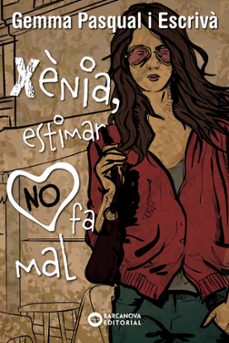 Xenia, estimar no fa mal (edición en catalán)
