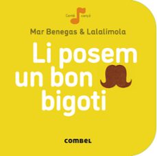 Li posem un bon bigoti (la cirera) (edición en catalán)
