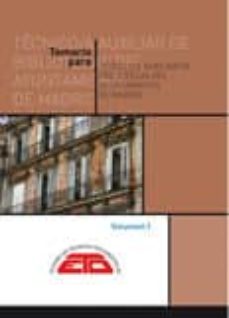 Temario para tÉcnico/a auxiliar de bibliotecas del ayuntamiento de madrid. 2 volumÉnes