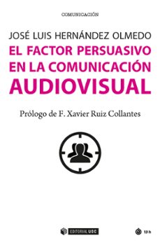 El factor persuasivo en la comunicacion audiovisual