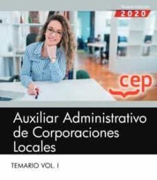 Auxiliar administrativo de corporaciones locales. temario vol. i.