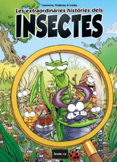 Les extraordinaries histories dels insectes (edición en catalán)