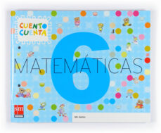 Matematicas 4 aÑos cuento cuenta nivel 6, educacion infantil
