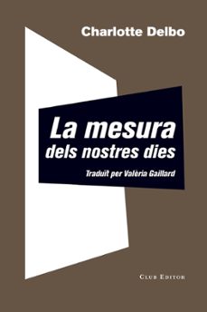 La mesura dels nostres dies (edición en catalán)