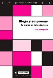 Blogs y empresas. tu marca en la blogosfera