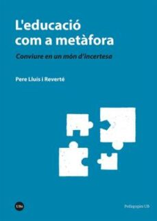 L educacio com a metafora (edición en catalán)