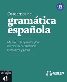 Cuadernos de gramatica espaÑola b1, libro + cd