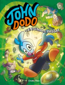 John dodo i l enigma del passat (edición en catalán)