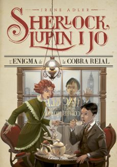 L enigma de la cobra reial (shelock, lupin i jo 7) (edición en catalán)