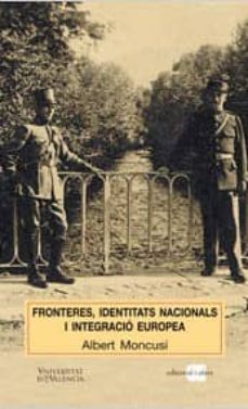 Fronteres, identitats nacionals i integracio europea: el cas de l a cerdanya (edición en catalán)