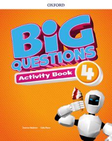 BIG QUESTIONS 4 ACTIVITY BOOK (edición en inglés)