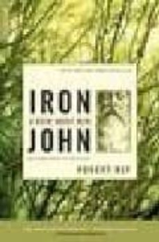 Iron john: a book about men (edición en inglés)