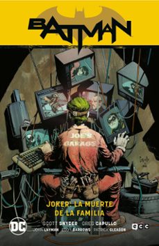 Joker: la muerte de la familia (batman saga - nuevo universo parte 4) (segunda edicion)