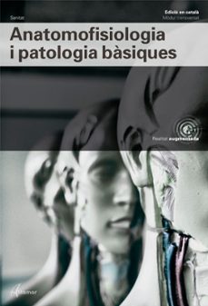 Anatomofisiologia i patologia basiques (edición en catalán)