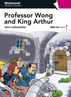 Professor wong and king arthur (richmond) (edición en inglés)