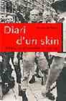 Diari d un skin: un talp en el moviment neonazi (edición en catalán)