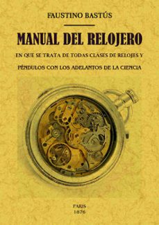 Manual del relojero (ediciÓn facsÍmil)