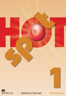 Hot spot 1 activity book (edición en inglés)