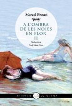 A l ombra de les noies en flor, ii (edición en catalán)