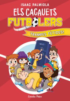 Els cacauets futbolers 2. trampes fetides (edición en catalán)
