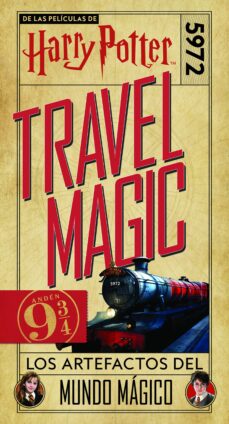 Harry potter travel magic:los artefactos del mundo mÁgico