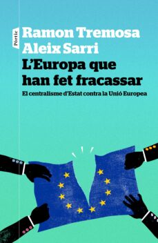 L europa que han fet fracassar (edición en catalán)