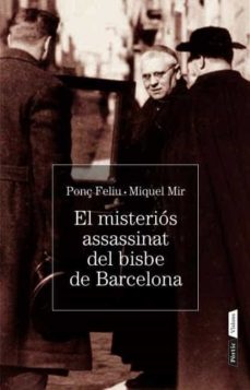 El misteri de l assassinat del bisbe de barcelona (edición en catalán)