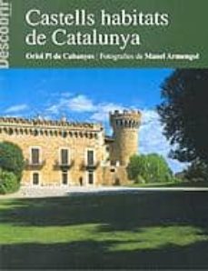 Descobrir castells habitats de catalunya (edición en catalán)