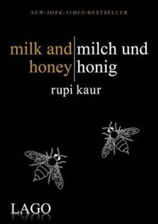 Milk and honey - milch und honig (edición en alemán)
