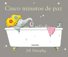 Cinco minutos de paz (libros para soÑar)