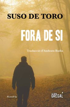 Fora de si (edición en catalán)