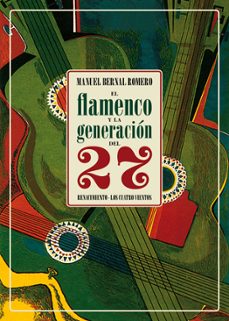 El flamenco y la generacion del 27